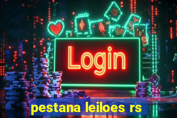 pestana leiloes rs